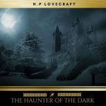 The Haunter of the Dark, H. P. Lovecraft