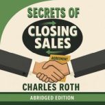 Secrets Of Closing Sales, Charles Roth