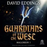 Guardians of the West, David Eddings