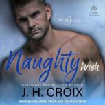 Naughty Wish, J.H. Croix