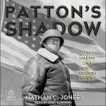 Pattons Shadow, Nathan C. Jones