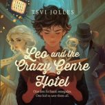Leo and the Crazy Genre Hotel, Tsvi Jolles