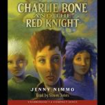 Charlie Bone and the Red Knight Chil..., Jenny Nimmo
