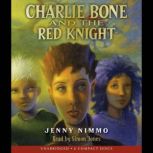 Charlie Bone and the Red Knight, Jenny Nimmo