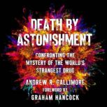 Death by Astonishment, Andrew R. Gallimore