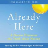 Already Here, Leo Galland, M.D.