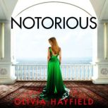 Notorious, Olivia Hayfield
