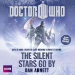 Doctor Who The Silent Stars Go By, Dan Abnett