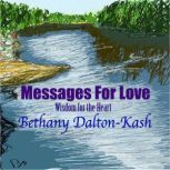 Messages For Love, Bethany Dalton