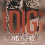 The Dig, John Preston