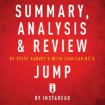 Summary, Analysis & Review of Steve Harvey's with Leah Lakins's Jump by Instaread, Instaread
