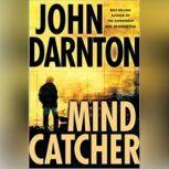 Mind Catcher, John Darnton