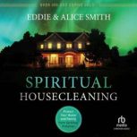 Spiritual Housecleaning, Alice Smith