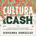 Cultura and Cash, Giovanna Gonzalez