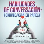 Habilidades de conversacion  Comunic..., Therasia Gallego