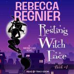 Resting Witch Face, Rebecca Regnier