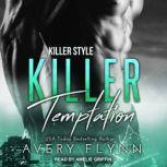 Killer Temptation, Avery Flynn