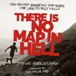 There is No Map in Hell, Steve Birkinshaw