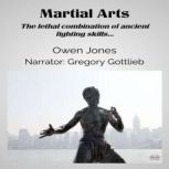 Martial Arts, Owen Jones