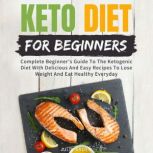 Keto Diet For Beginners, Julie Arden
