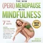 The NEW PeriMENOPAUSE with MINDFULN..., Emily Monroe