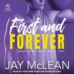 First and Forever, Jay McLean
