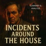 Incidents Around the House Book summ..., Alexander Pike