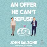 An Offer He Cant Refuse, John Salzone