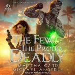 The Few, The Proud, the Deadly, Michael Anderle
