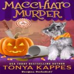 Macchiato Murder, Tonya Kappes