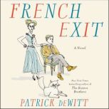 French Exit, Patrick deWitt