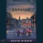 Amsterdam Exposed, David Wienir