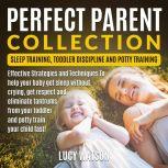 Perfect Parent Collection Sleep Trai..., Lucy Watson