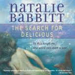 The Search for Delicious, Natalie Babbitt