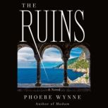 The Ruins, Phoebe Wynne