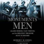The Monuments Men, Robert Edsel