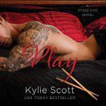 Play, Kylie Scott