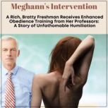 Meghanns Intervention A Rich, Bratt..., J.C. Cummings