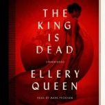 The King Is Dead, Ellery Queen