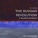 The Russian Revolution A Very Short Introduction, S.A. Smith