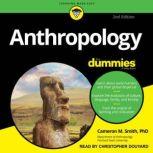 Anthropology For Dummies 2nd Edition, PhD Smith