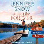 A Lot Like Forever, Jennifer Snow