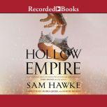 Hollow Empire, Sam Hawke