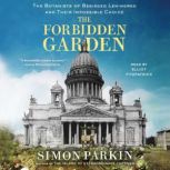 The Forbidden Garden, Simon Parkin