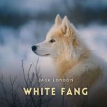 White Fang, Jack London