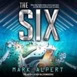 The Six, Mark Alpert