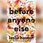 Before Anyone Else, Leslie Hooton