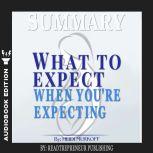Summary of What to Expect When Youre..., Readtrepreneur Publishing