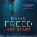 Hot Start, David Freed