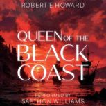 Queen of the Black Coast, Robert E. Howard